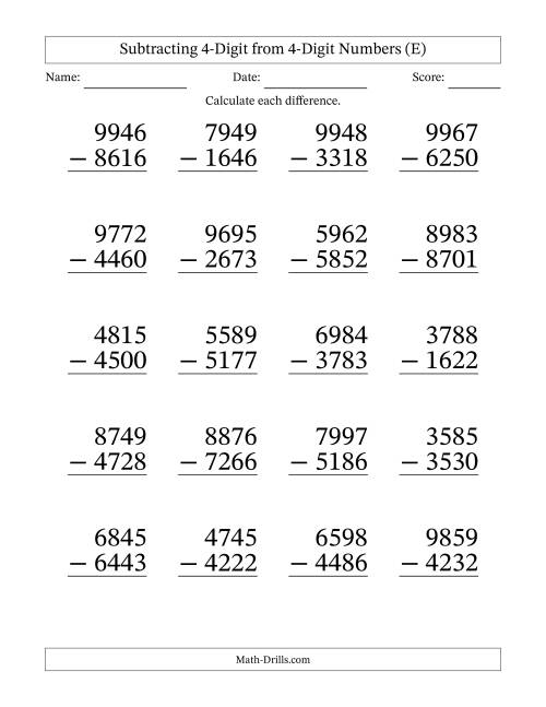 The Subtracting 4-Digit from 4-Digit Numbers With No Regrouping (20 Questions) Large Print (E) Math Worksheet