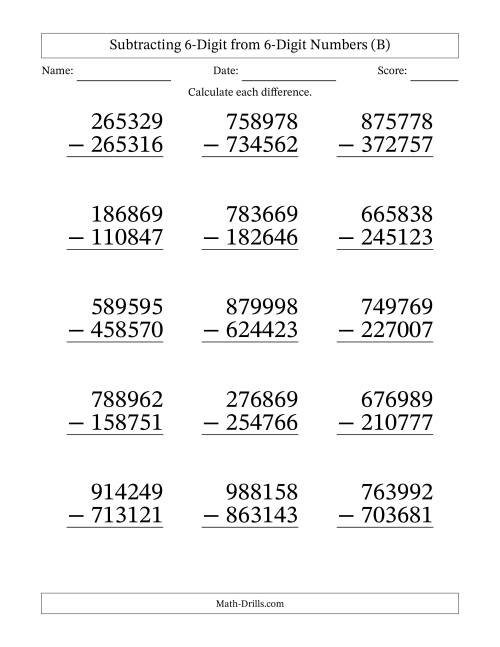 The Subtracting 6-Digit from 6-Digit Numbers With No Regrouping (15 Questions) Large Print (B) Math Worksheet