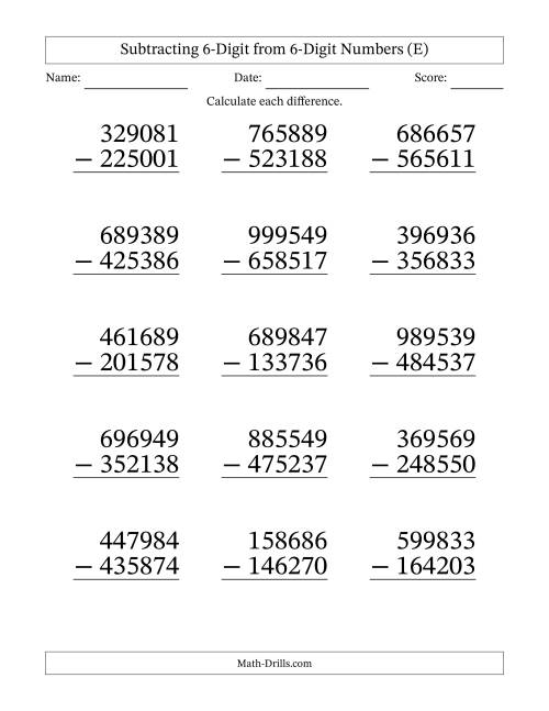 The Subtracting 6-Digit from 6-Digit Numbers With No Regrouping (15 Questions) Large Print (E) Math Worksheet