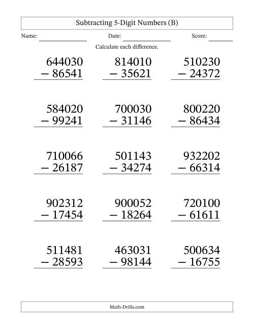 The Subtracting 5-Digit Numbers With All Regrouping (15 Questions) Large Print (B) Math Worksheet