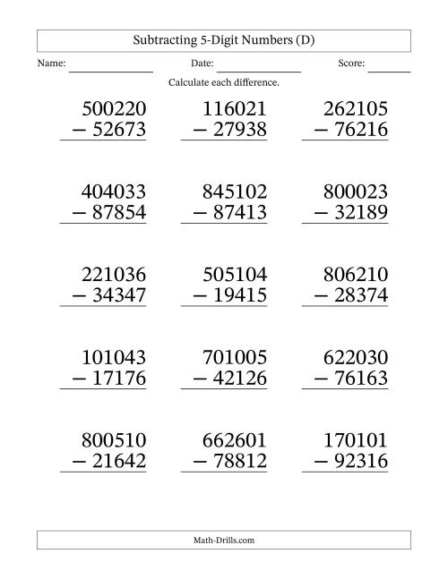 The Subtracting 5-Digit Numbers With All Regrouping (15 Questions) Large Print (D) Math Worksheet