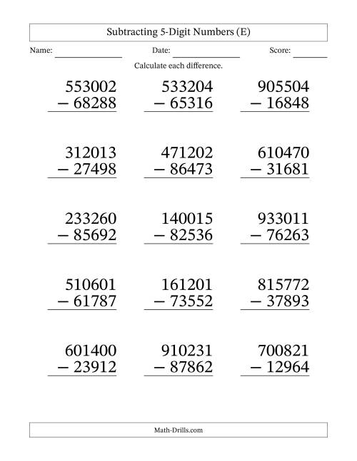 The Subtracting 5-Digit Numbers With All Regrouping (15 Questions) Large Print (E) Math Worksheet