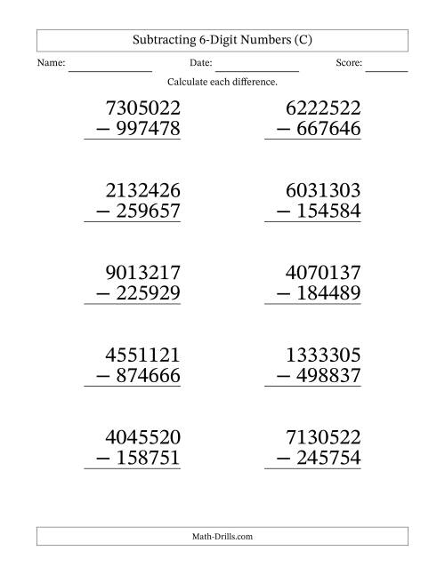 The Subtracting 6-Digit Numbers With All Regrouping (10 Questions) Large Print (C) Math Worksheet