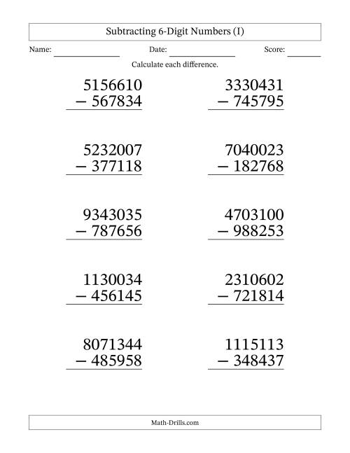 The Subtracting 6-Digit Numbers With All Regrouping (10 Questions) Large Print (I) Math Worksheet