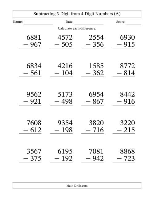 The Subtracting 3-Digit from 4-Digit Numbers With Some Regrouping (20 Questions) Large Print (A) Math Worksheet