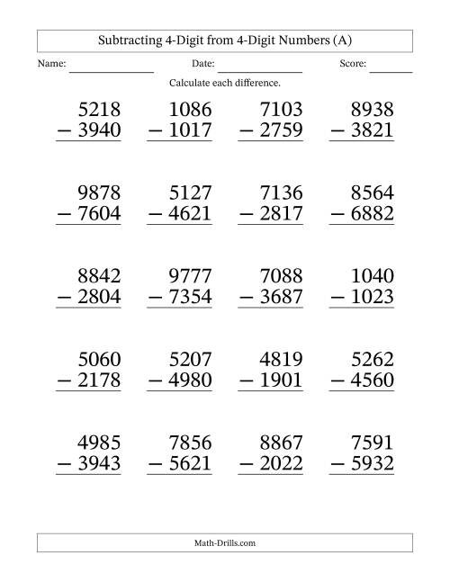 The Subtracting 4-Digit from 4-Digit Numbers With Some Regrouping (20 Questions) Large Print (All) Math Worksheet