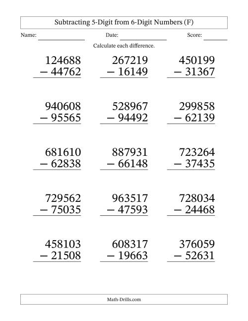 The Subtracting 5-Digit from 6-Digit Numbers With Some Regrouping (15 Questions) Large Print (F) Math Worksheet