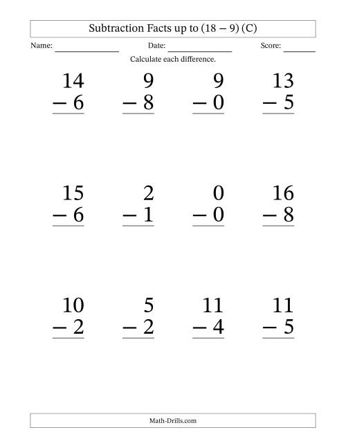 The Subtraction Facts from (0 − 0) to (18 − 9) – 12 Large Print Questions (C) Math Worksheet