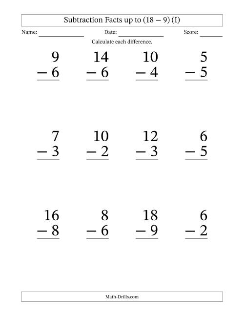 The Subtraction Facts from (0 − 0) to (18 − 9) – 12 Large Print Questions (I) Math Worksheet