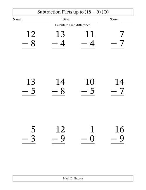 The Subtraction Facts from (0 − 0) to (18 − 9) – 12 Large Print Questions (O) Math Worksheet