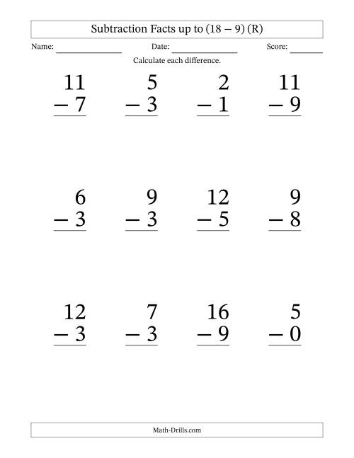 The Subtraction Facts from (0 − 0) to (18 − 9) – 12 Large Print Questions (R) Math Worksheet