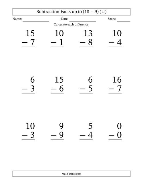 The Subtraction Facts from (0 − 0) to (18 − 9) – 12 Large Print Questions (U) Math Worksheet