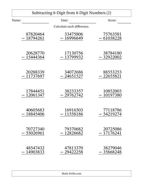 The Subtracting 8-Digit from 8-Digit Numbers With Some Regrouping (21 Questions) (J) Math Worksheet