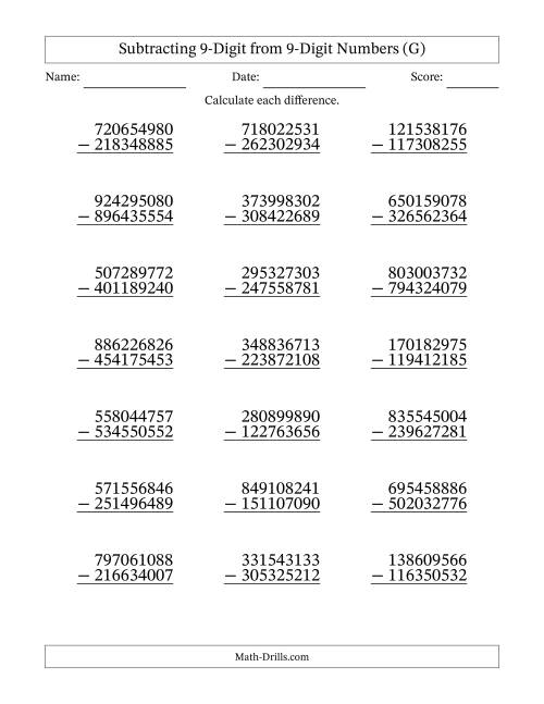 The Subtracting 9-Digit from 9-Digit Numbers With Some Regrouping (21 Questions) (G) Math Worksheet