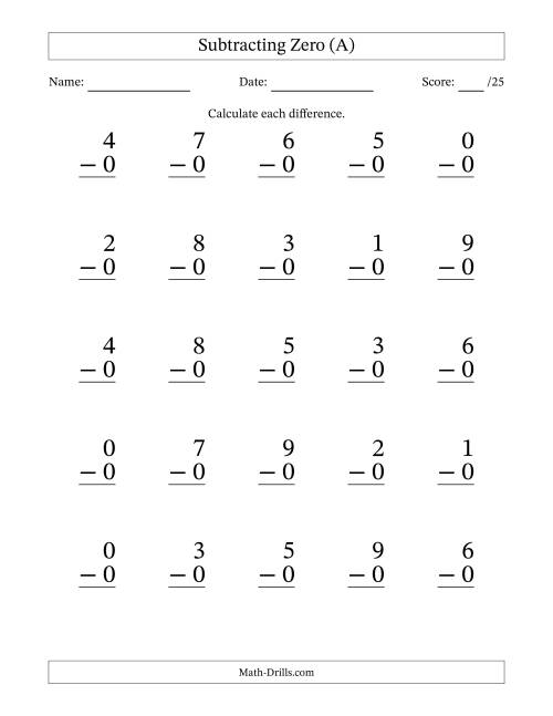 The Subtracting Zero With Differences from 0 to 9 – 25 Large Print Questions (A) Math Worksheet