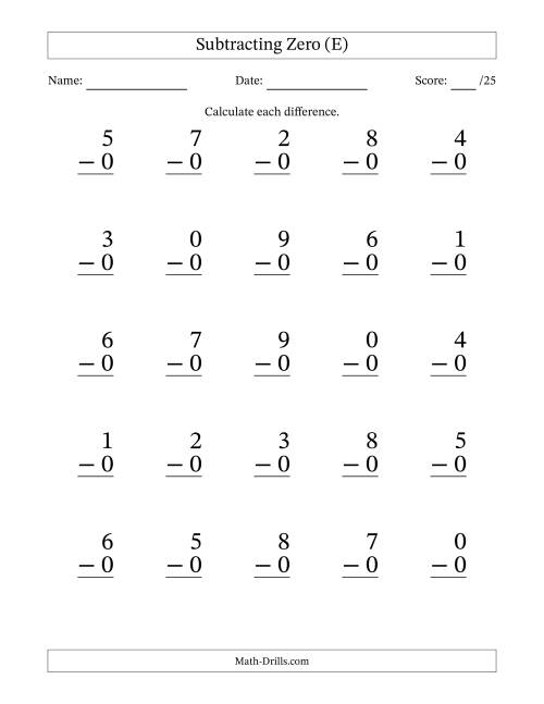 The Subtracting Zero With Differences from 0 to 9 – 25 Large Print Questions (E) Math Worksheet
