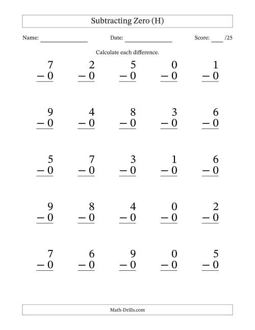 The Subtracting Zero With Differences from 0 to 9 – 25 Large Print Questions (H) Math Worksheet