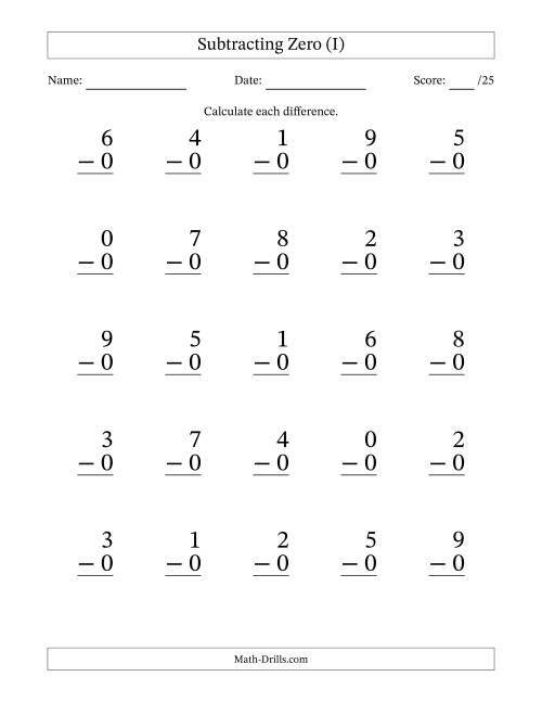 The Subtracting Zero With Differences from 0 to 9 – 25 Large Print Questions (I) Math Worksheet