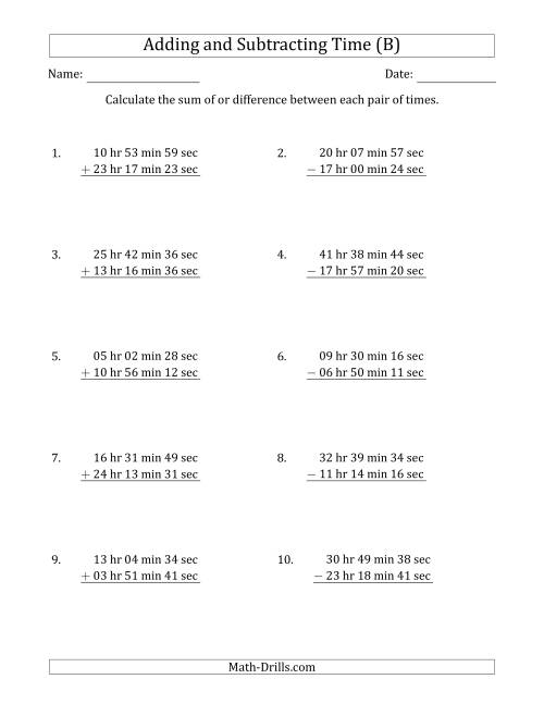 The Adding and Subtracting Hours, Minutes and Seconds (Long Format) (B) Math Worksheet
