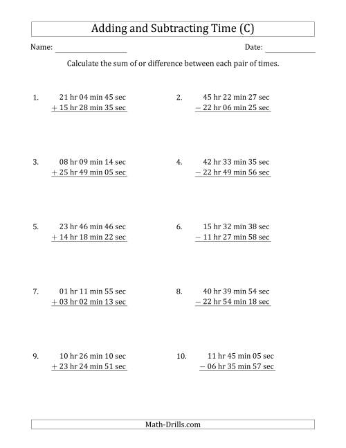 The Adding and Subtracting Hours, Minutes and Seconds (Long Format) (C) Math Worksheet