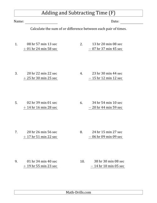 The Adding and Subtracting Hours, Minutes and Seconds (Long Format) (F) Math Worksheet