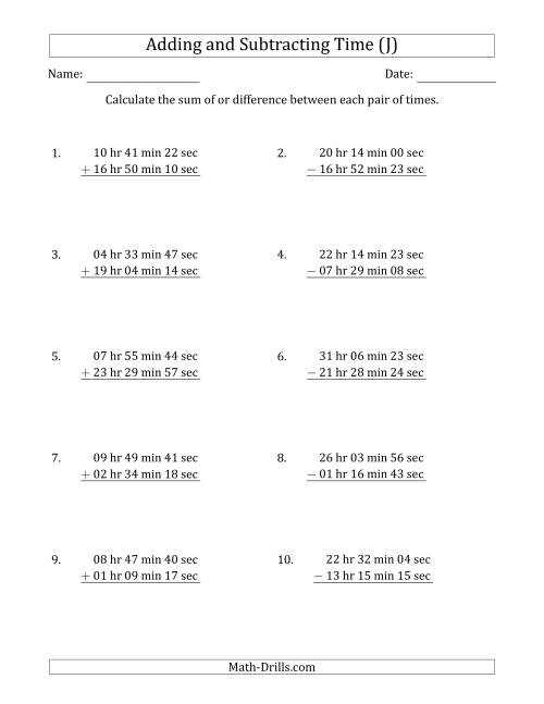 The Adding and Subtracting Hours, Minutes and Seconds (Long Format) (J) Math Worksheet