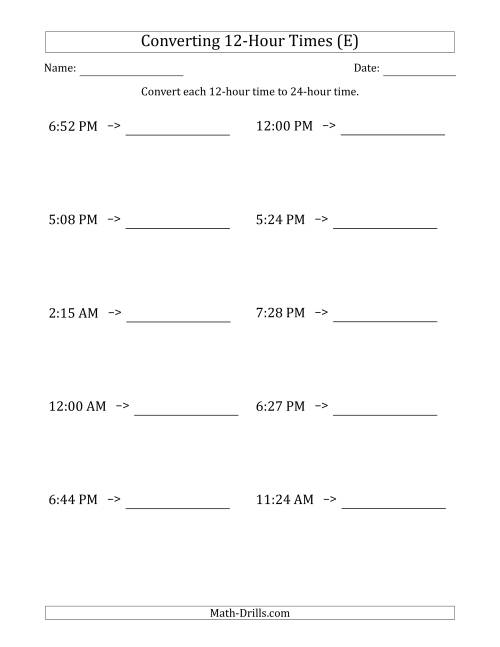 The Converting From 12-Hour to 24-Hour Times (E) Math Worksheet