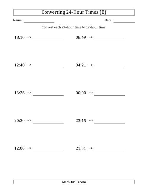 The Converting From 24-Hour to 12-Hour Times (B) Math Worksheet