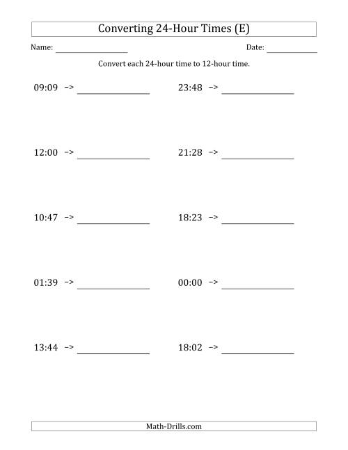 The Converting From 24-Hour to 12-Hour Times (E) Math Worksheet
