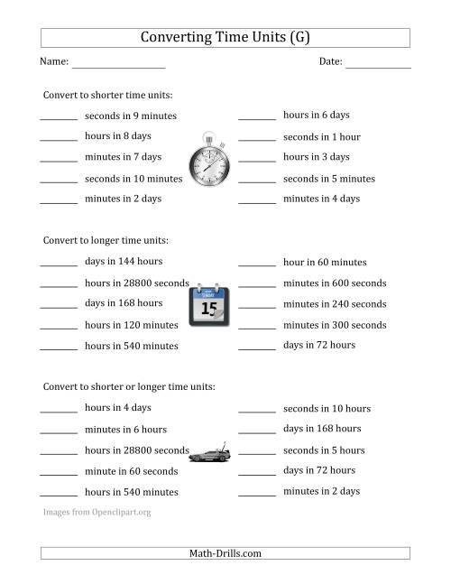 The Converting Between Time Units Including Seconds, Minutes, Hours and Days (One or Two Steps Up or Down) (G) Math Worksheet
