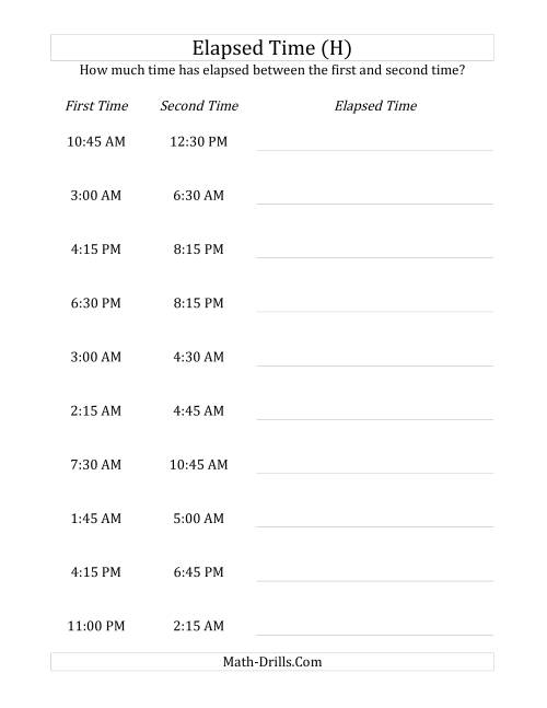 The Elapsed Time up to 5 Hours in 15 Minute Intervals (H) Math Worksheet