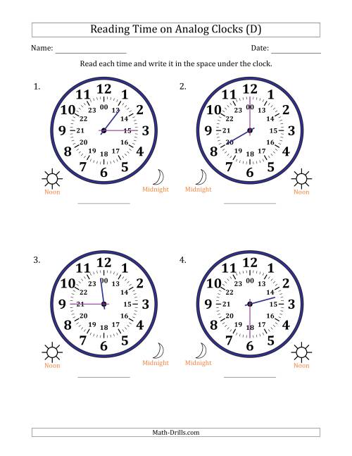 The Reading 24 Hour Time on Analog Clocks in 15 Minute Intervals (4 Large Clocks) (D) Math Worksheet
