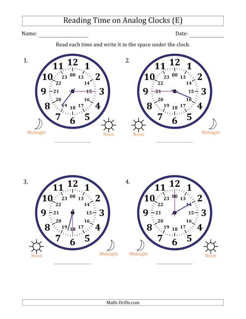 The Reading 24 Hour Time on Analog Clocks in 15 Minute Intervals (4 Large Clocks) (E) Math Worksheet
