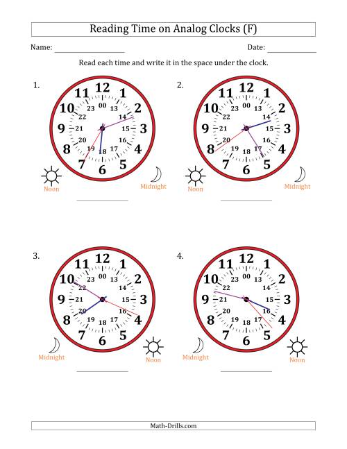 The Reading 24 Hour Time on Analog Clocks in 1 Second Intervals (4 Large Clocks) (F) Math Worksheet