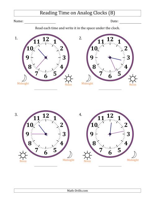 The Reading 12 Hour Time on Analog Clocks in 1 Minute Intervals (4 Large Clocks) (B) Math Worksheet