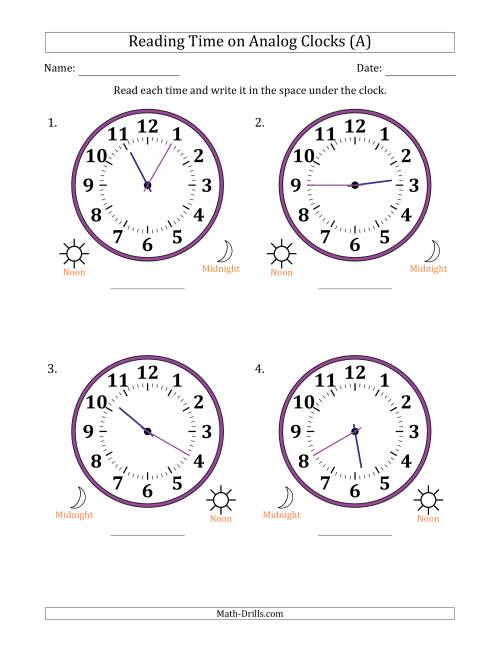 The Reading 12 Hour Time on Analog Clocks in 5 Minute Intervals (4 Large Clocks) (A) Math Worksheet