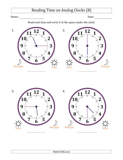 The Reading 12 Hour Time on Analog Clocks in 15 Minute Intervals (4 Large Clocks) (B) Math Worksheet