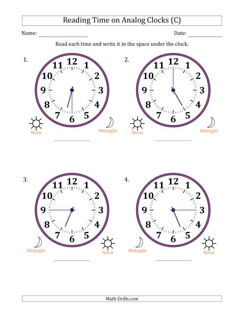 The Reading 12 Hour Time on Analog Clocks in 15 Minute Intervals (4 Large Clocks) (C) Math Worksheet