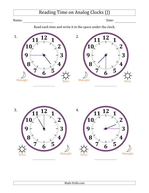 The Reading 12 Hour Time on Analog Clocks in 15 Minute Intervals (4 Large Clocks) (J) Math Worksheet