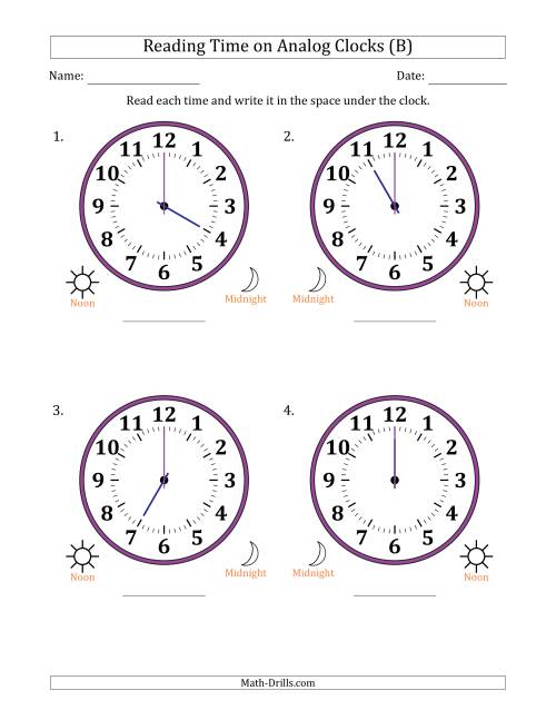 The Reading 12 Hour Time on Analog Clocks in One Hour Intervals (4 Large Clocks) (B) Math Worksheet