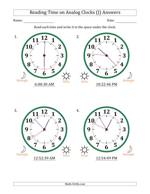 The Reading 12 Hour Time on Analog Clocks in 1 Second Intervals (4 Large Clocks) (J) Math Worksheet Page 2