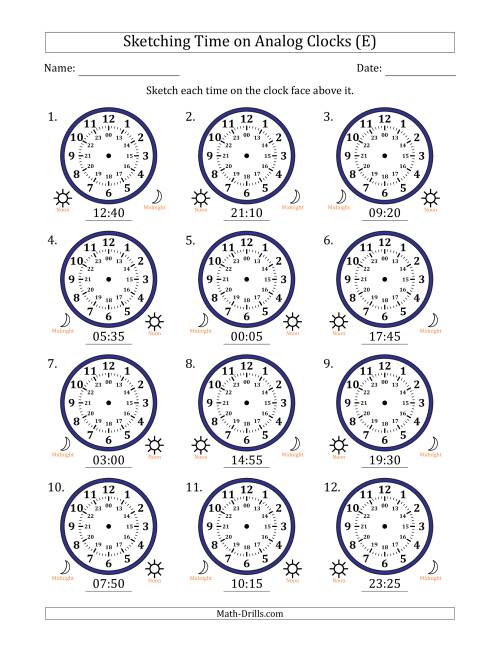The Sketching 24 Hour Time on Analog Clocks in 5 Minute Intervals (12 Clocks) (E) Math Worksheet