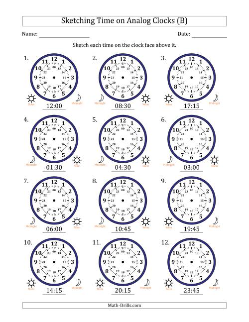 The Sketching 24 Hour Time on Analog Clocks in 15 Minute Intervals (12 Clocks) (B) Math Worksheet