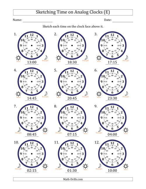 The Sketching 24 Hour Time on Analog Clocks in 15 Minute Intervals (12 Clocks) (E) Math Worksheet