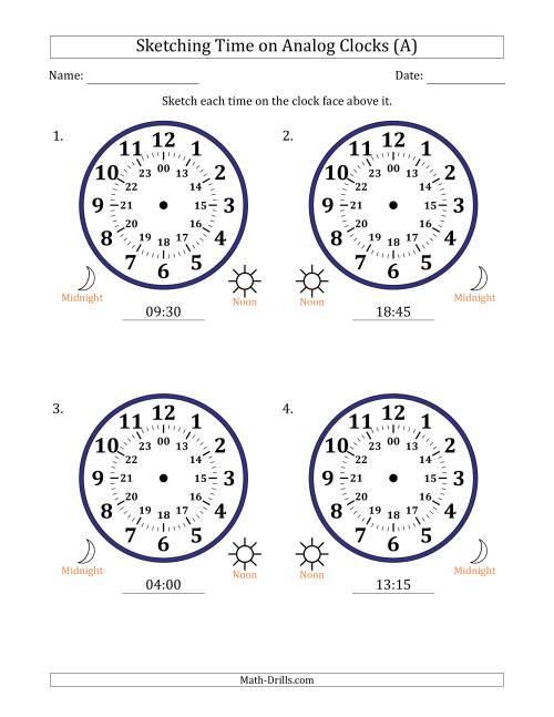 The Sketching 24 Hour Time on Analog Clocks in 15 Minute Intervals (4 Large Clocks) (All) Math Worksheet