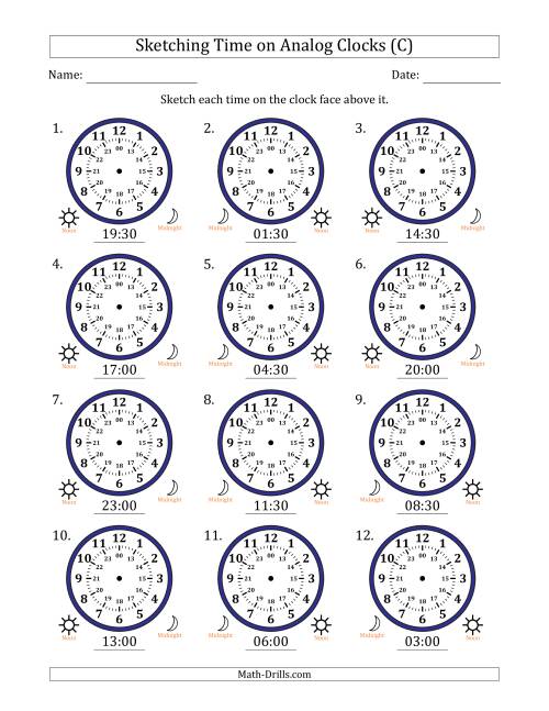 The Sketching 24 Hour Time on Analog Clocks in 30 Minute Intervals (12 Clocks) (C) Math Worksheet