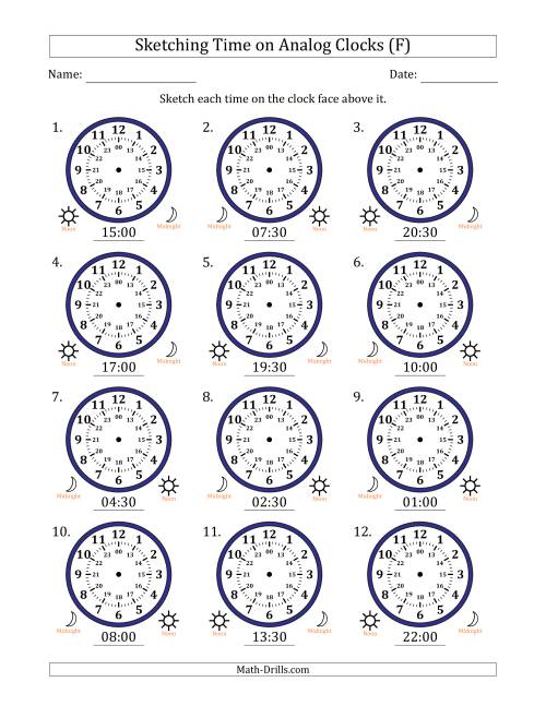 The Sketching 24 Hour Time on Analog Clocks in 30 Minute Intervals (12 Clocks) (F) Math Worksheet