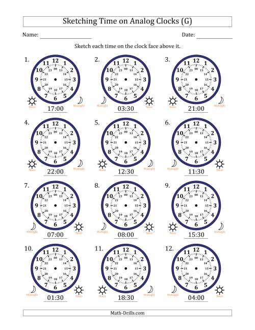 The Sketching 24 Hour Time on Analog Clocks in 30 Minute Intervals (12 Clocks) (G) Math Worksheet