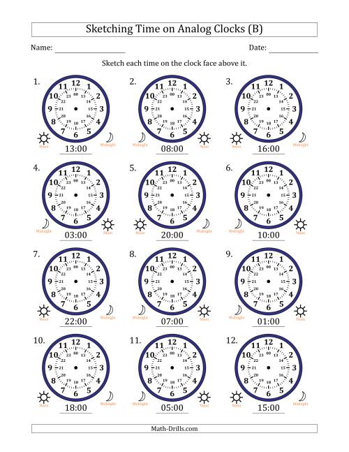 The Sketching 24 Hour Time on Analog Clocks in One Hour Intervals (12 Clocks) (B) Math Worksheet
