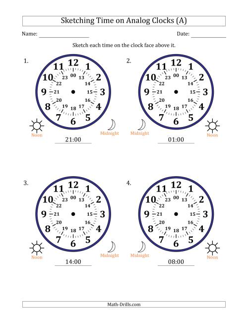 The Sketching 24 Hour Time on Analog Clocks in One Hour Intervals (4 Large Clocks) (A) Math Worksheet